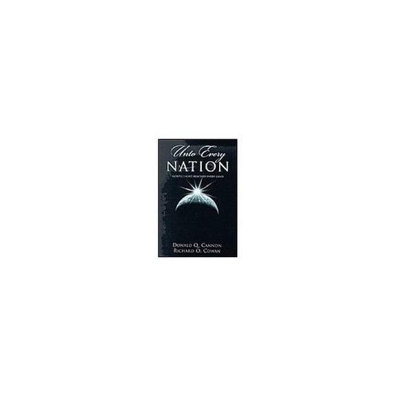 Pre-Owned Unto Every Nation: Gospel Light Reaches Every Land Paperback