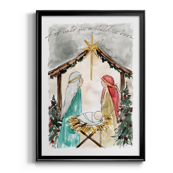 Unto Us A Child is Born Premium Classic Framed Print - Ready to Hang