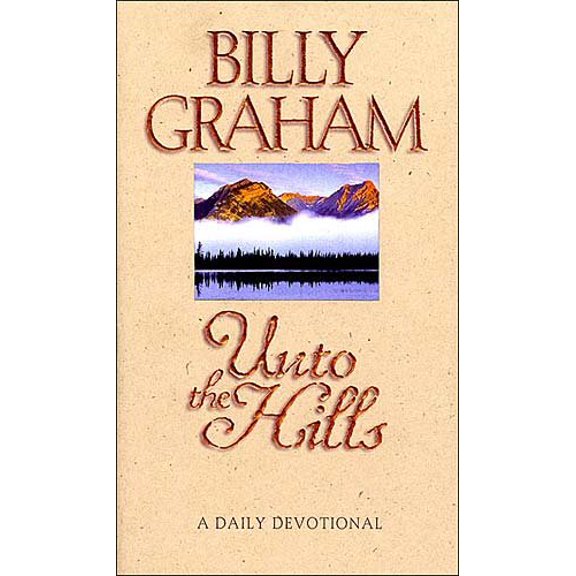 Pre-Owned Unto the Hills (Hardcover) 0849913349 9780849913341