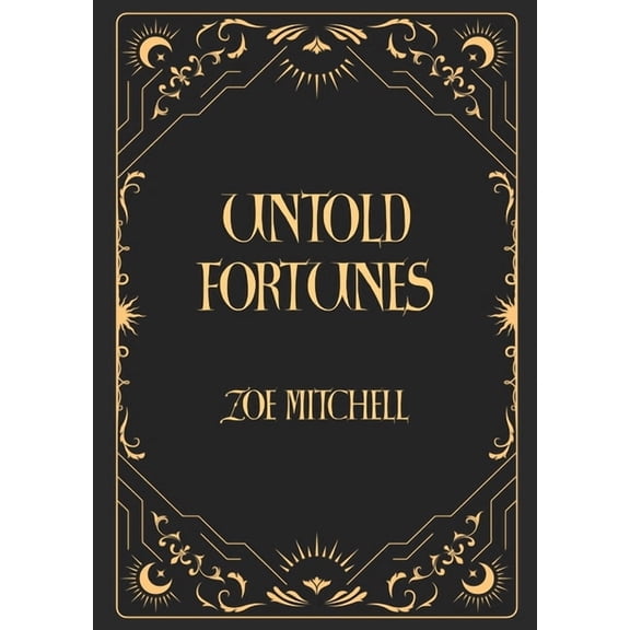Untold Fortunes, (Paperback)
