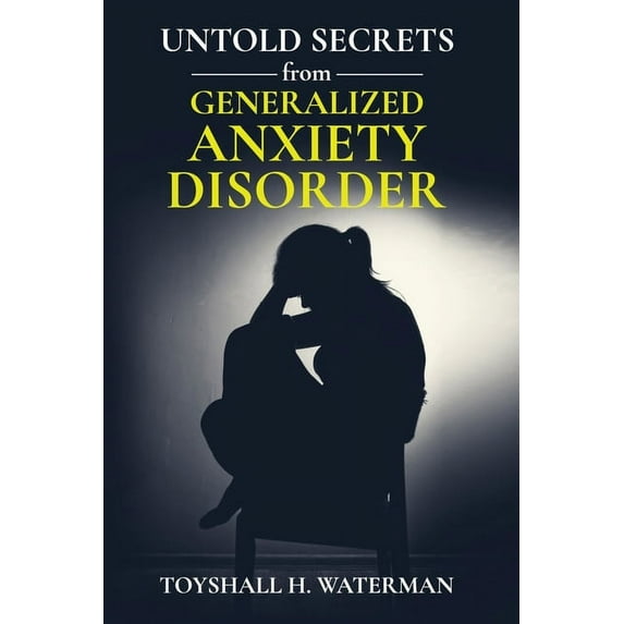 Untold Secrets from Generalized Anxiety Disorder