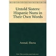 thumbnail image 1 of Pre-Owned Untold Sisters : Hispanic Nuns in Their Own Works 9780826311054 /, 1 of 1