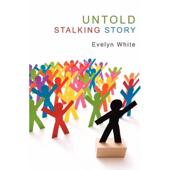 Untold Stalking Story: Stalking (Paperback)