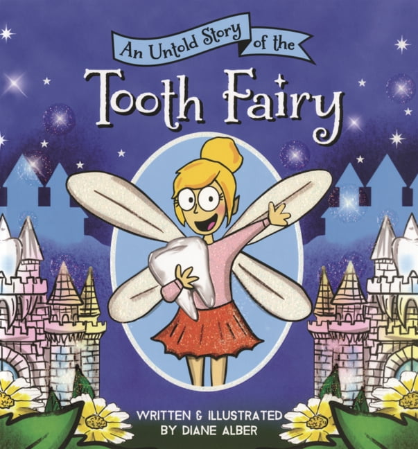 Untold Stories Untold Story of the Tooth Fairy, (Hardcover)