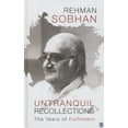 thumbnail image 1 of Untranquil Recollections : The Years of Fulfilment (Hardcover), 1 of 1