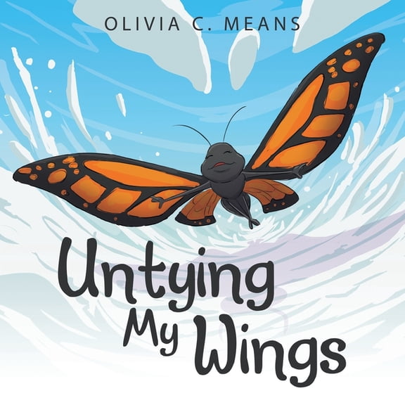 Untying My Wings, (Paperback)