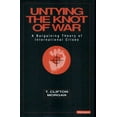 thumbnail image 1 of Untying the Knot of War : A Bargaining Theory of International Crises (Hardcover), 1 of 1