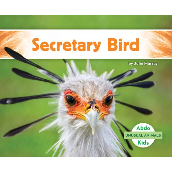 Unusual Animals Secretary Bird, (Hardcover)