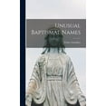 thumbnail image 1 of Unusual Baptismal Names, (Hardcover), 1 of 1