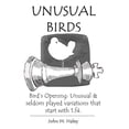 thumbnail image 1 of Unusual Birds: Bird's Opening: Unusual & seldom played variations that start with 1.f4, (Paperback), 1 of 1