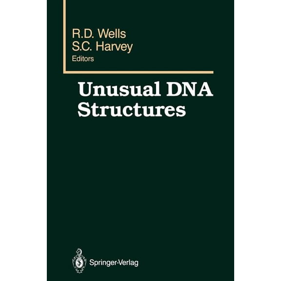 Unusual DNA Structures: Proceedings of the First Gulf Shores Symposium, Held at Gulf Shores State Park Resort, April 6-8, (Paperback)