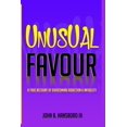 thumbnail image 1 of Unusual Favour: A True Account Of Overcoming Addiction &amp; Infidelity, (Paperback), 1 of 1