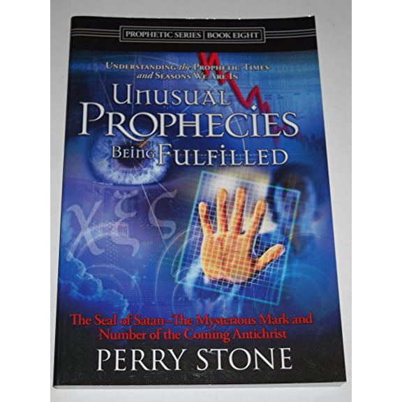 Pre-Owned Unusual Prophecies Being Fulfilled - Book Eight (Unusual Prophecies, 8) (Paperback) 0615512399 9780615512396