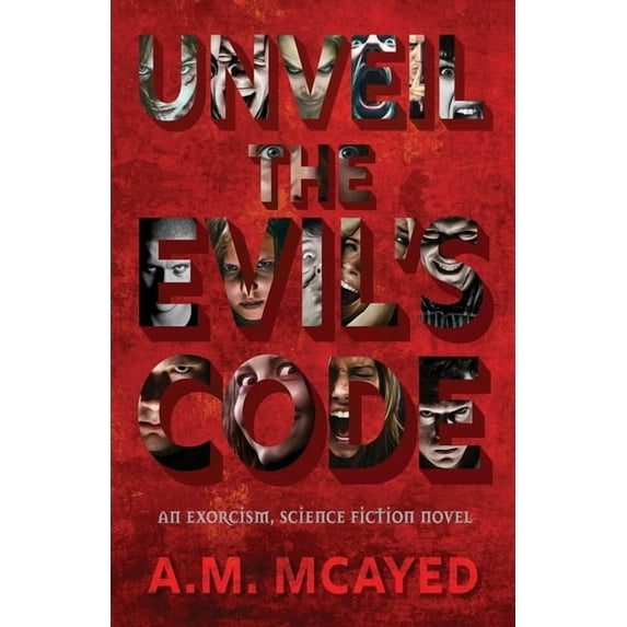 Unveil the Evil's Code, (Paperback)