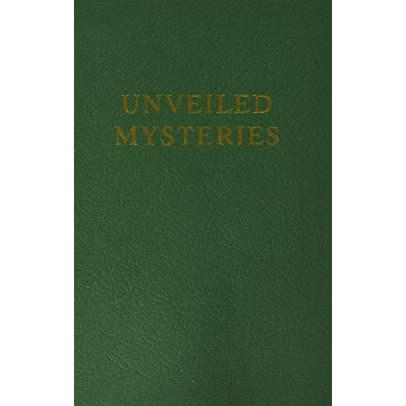 Pre-Owned Unveiled Mysteries (Original) (Hardcover) by Godfre R King
