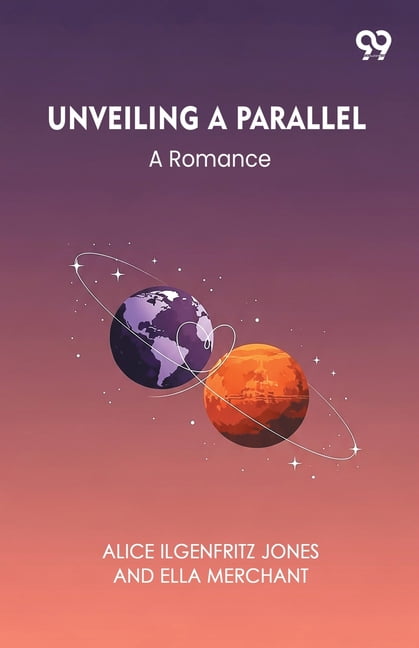 Unveiling A Parallel A Romance, (Paperback)