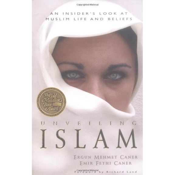 Pre-Owned Unveiling Islam: An Insider's Look at Muslim Life and Beliefs (Paperback) 0825424003 9780825424007