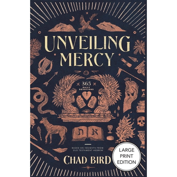 Unveiling Mercy: 365 Daily Devotions Based on Insights from Old Testament Hebrew, (Paperback)