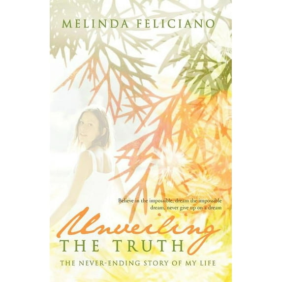 Unveiling The Truth: The Never-Ending Story of My Life