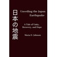 thumbnail image 1 of Unveiling the Japan Earthquake: A Tale of Unity, Recovery, and Hope (Paperback), 1 of 1