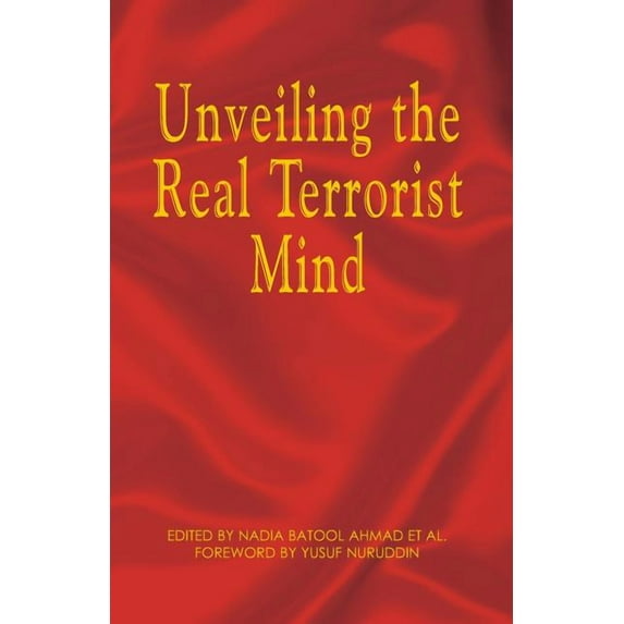 Unveiling the Real Terrorist Mind