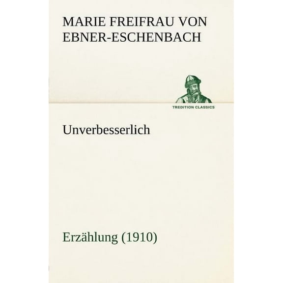 Unverbesserlich (Paperback)