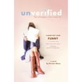 thumbnail image 1 of Pre-Owned Unverified: A Novel, 9781733992701, 1733992707, Paperback,, 1 of 1