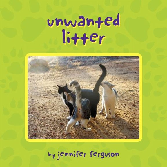 Unwanted Litter, (Paperback)