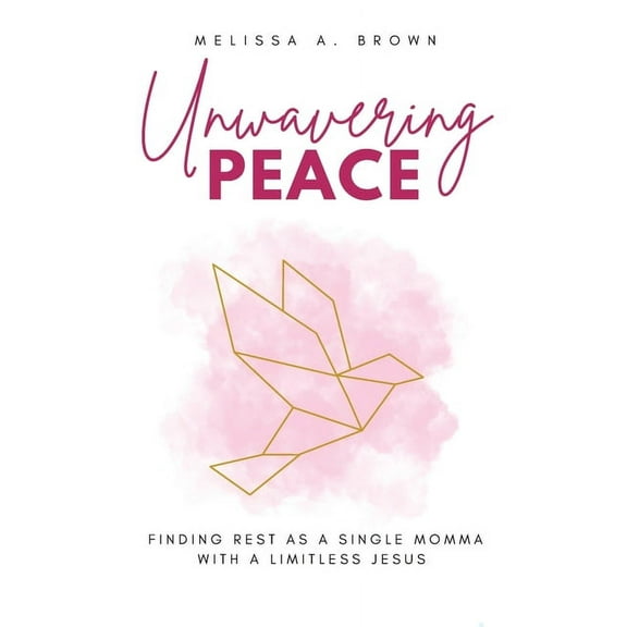 Unwavering Peace (Paperback)