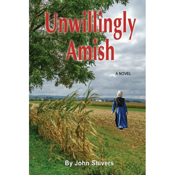 Unwillingly Amish (Paperback)