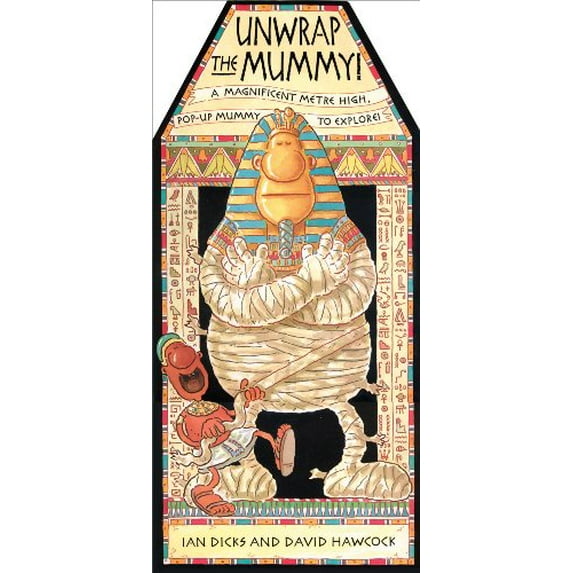 Pre-Owned Unwrap the Mummy: A Magnificent Metre-high Mummy to Unfold (Hardcover) by David Hawcock