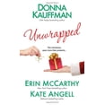 thumbnail image 1 of Pre-Owned Unwrapped (Mass Market Paperback) 0758251335 9780758251336, 1 of 1