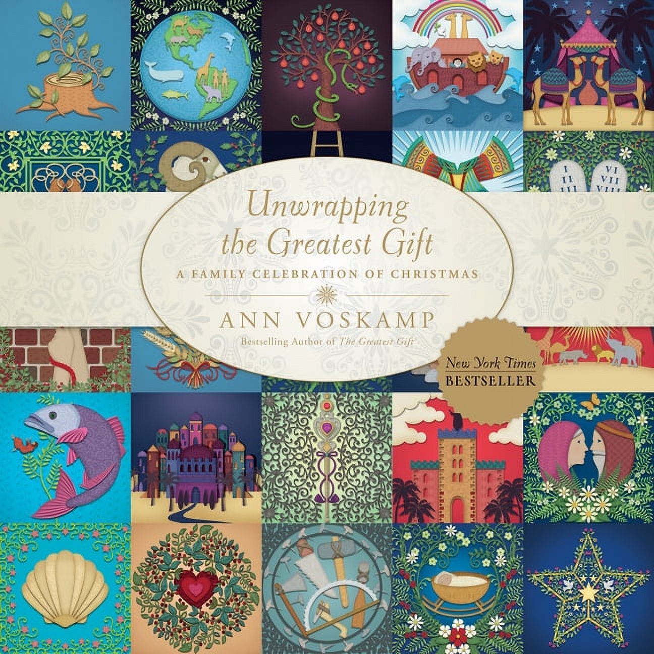 Unwrapping the Greatest Gift : A Family Celebration of Christmas (Hardcover)