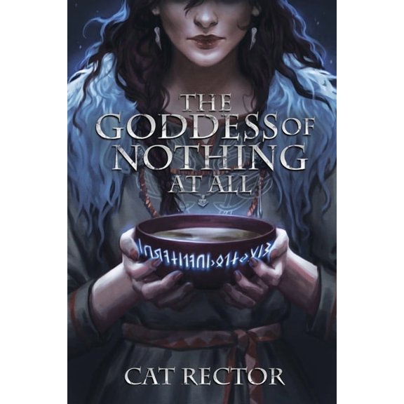 Unwritten Runes The Goddess of Nothing At All, Book 1, (Paperback)