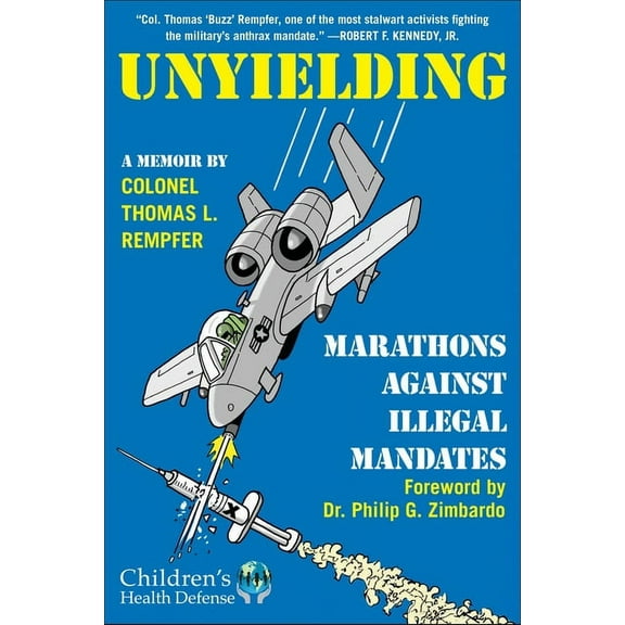 Unyielding: Marathons Against Illegal Mandates, (Hardcover)