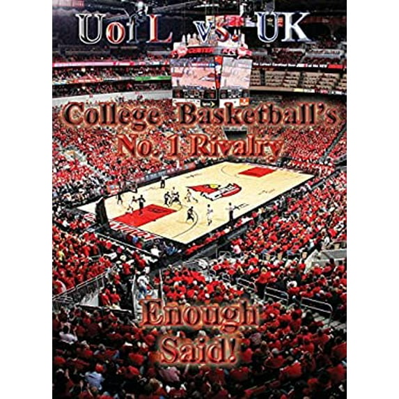 Pre-Owned Uofl vs UK College Basketball's No. 1 Rivalry - Enough Said (Hardcover) 9781937508296