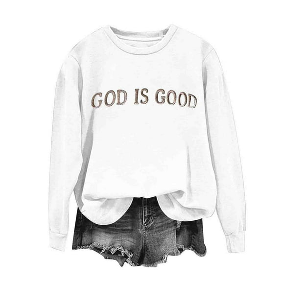 Uootdi God Is Good Embroidered Sweatshirt for Gift Women Christian Jesus Religious Pullover Trendy Crewneck Inspirational To p