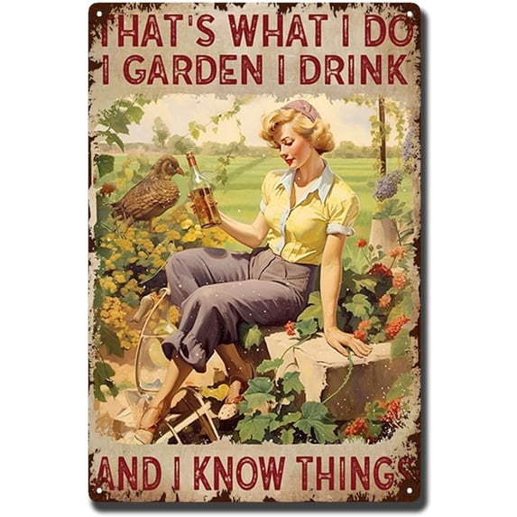 Uoyeqt Metal Tin Retro Sign That's What I Do I Garden I Drink And I Know Things Vintage Aluminum Sign for Home Coffee Wall Decor 8x12 Inch