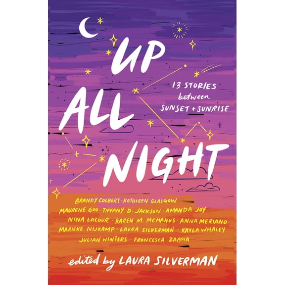 Up All Night: 13 Stories Between Sunset and Sunrise, (Paperback)