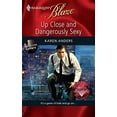 thumbnail image 1 of Pre-Owned Up Close and Dangerously Sexy (Harlequin Blaze: Undercover Lovers) Paperback, 1 of 1
