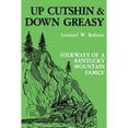 thumbnail image 1 of Pre-Owned Up Cutshin and Down Greasy-Pa (Paperback) 081310176X 9780813101767, 1 of 1
