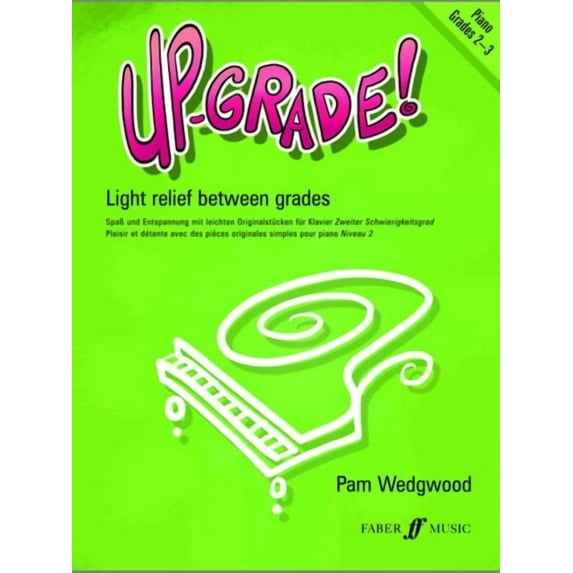 Up-Grade! Piano: Grades 2-3