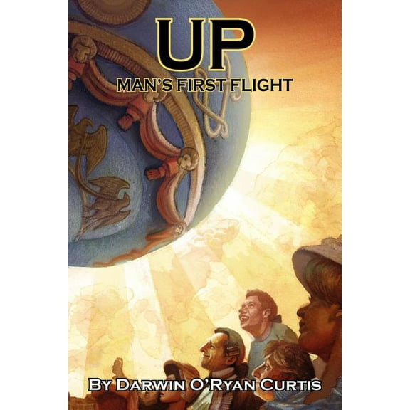 Up: Man's First Flight, (Paperback)