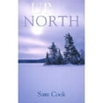 thumbnail image 1 of Pre-Owned Up North (Paperback) 0816642672 9780816642670, 1 of 1