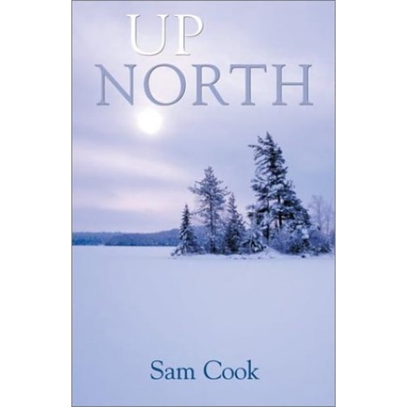 Pre-Owned Up North (Paperback)