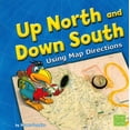 thumbnail image 1 of Pre-Owned Up North and Down South: Using Map Directions (Map Mania) Paperback, 1 of 1