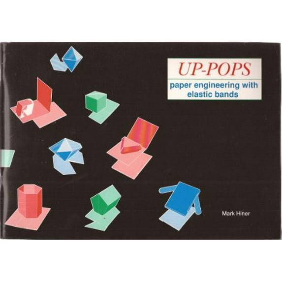 Pre-Owned Up-Pops: Paper Engineering With Elastic Bands (Paperback) 0906212790 9780906212790