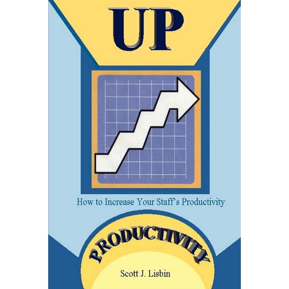 Up Productivity, (Paperback)