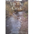 thumbnail image 1 of Up The Creek, (Paperback), 1 of 1