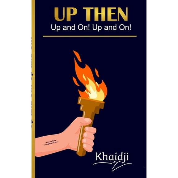 Up Then: Up and On! Up and On!, (Paperback)